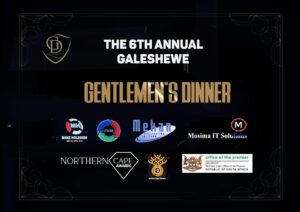 The 6th Annual Galeshewe Gentlemens Dinner